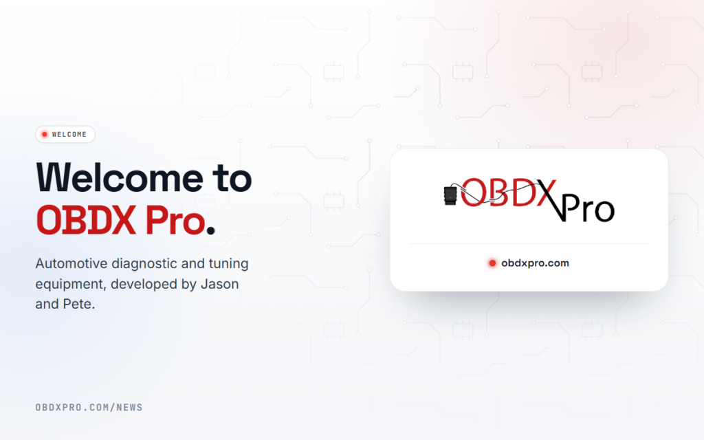 Welcome to OBDX Pro: automotive diagnostic and tuning equipment, developed by Jason and Pete.